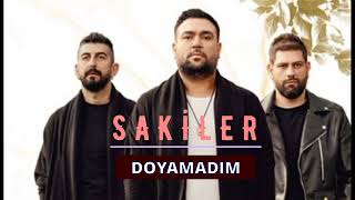 Sakiler - Doyamadım Resimi