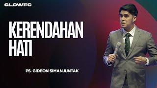 Kerendahan Hati - Ps. Gideon Simanjuntak