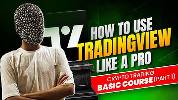 Crypto Trading Course For Beginners - Part 1 [How To Use Tradingview Like A Pro]