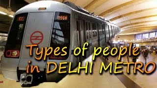 Types of people in METRO!!! |Vikas Vashisht|