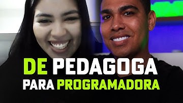 Do ZERO ao 1º EMPREGO: De Pedagoga para Programadora em 6 meses