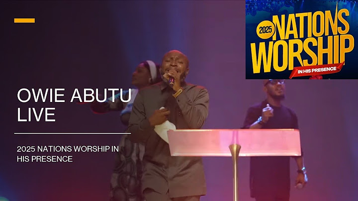 Owie Abutu Ministers Live at Dunamis Nations Worship 2025
