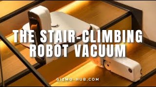 Migo Ascender :  The Stair-Climbing Robot Vacuum | Kickstarter | Gizmo-Hub.com