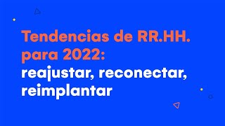 Tendencias de RR.HH para 2022