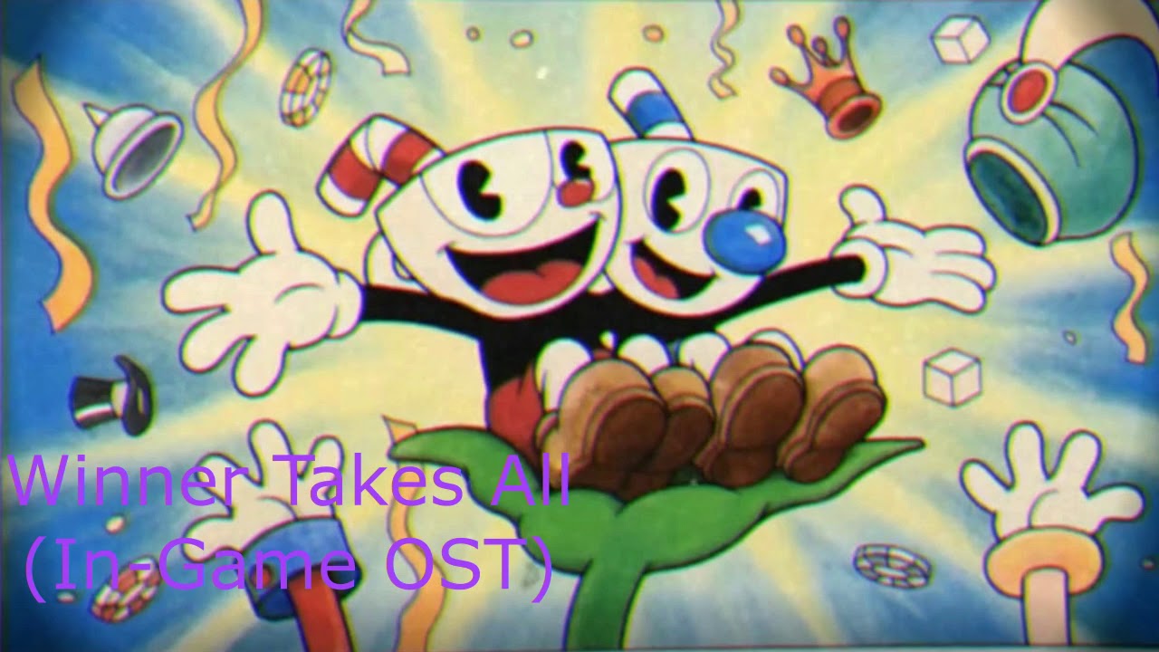 Cuphead OST Winner Takes All (InGame version)+ YouTube
