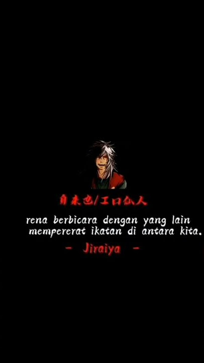 KATA - KATA MOTIVASI JIRAIYA || #shorts #shortvideo #short #naruto #jiraiya #katakatamotivasi