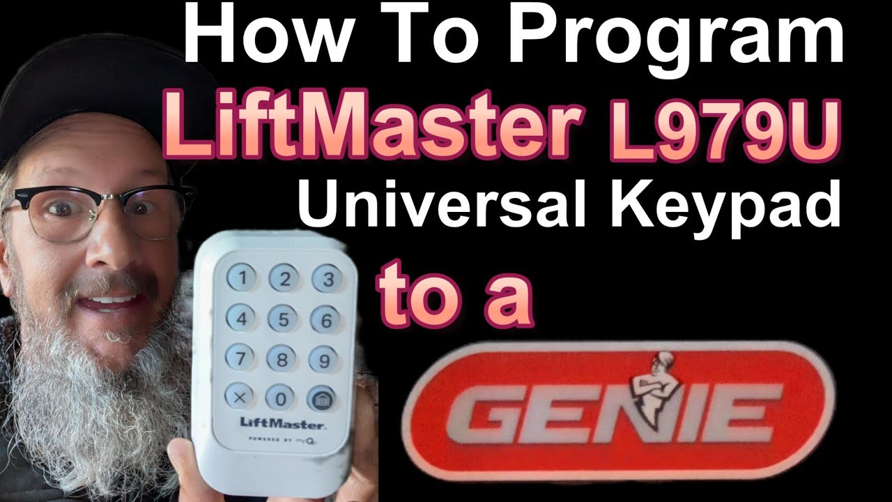 Program Lift Master Keypad How To Program a LiftMaster L979U Universal Keypad to a Genie Opener ...