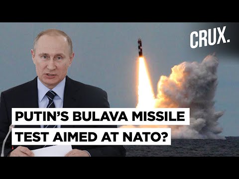 Russia Ukraine War Putin’s Nuclear Submarine Test Fires Bulava Ballistic Missile l Warning To NATO