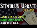 2nd Stimulus Check Update: Larger Stimulus Checks | $1,800 Unemployment | Work From Home