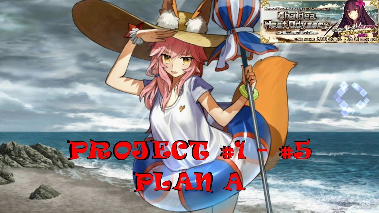 Fate/Grand Order NA Summer Event Part 2 2018 [Plan A Project 15
