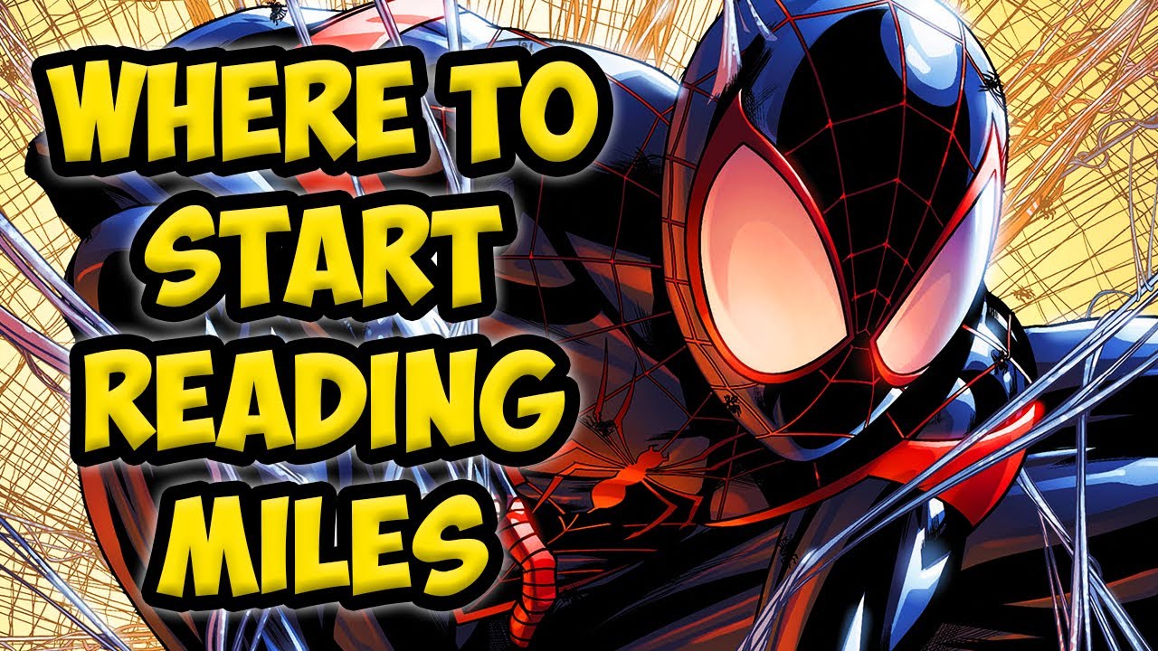 Where To Start Reading Miles Morales Spider-Man Comics - YouTube