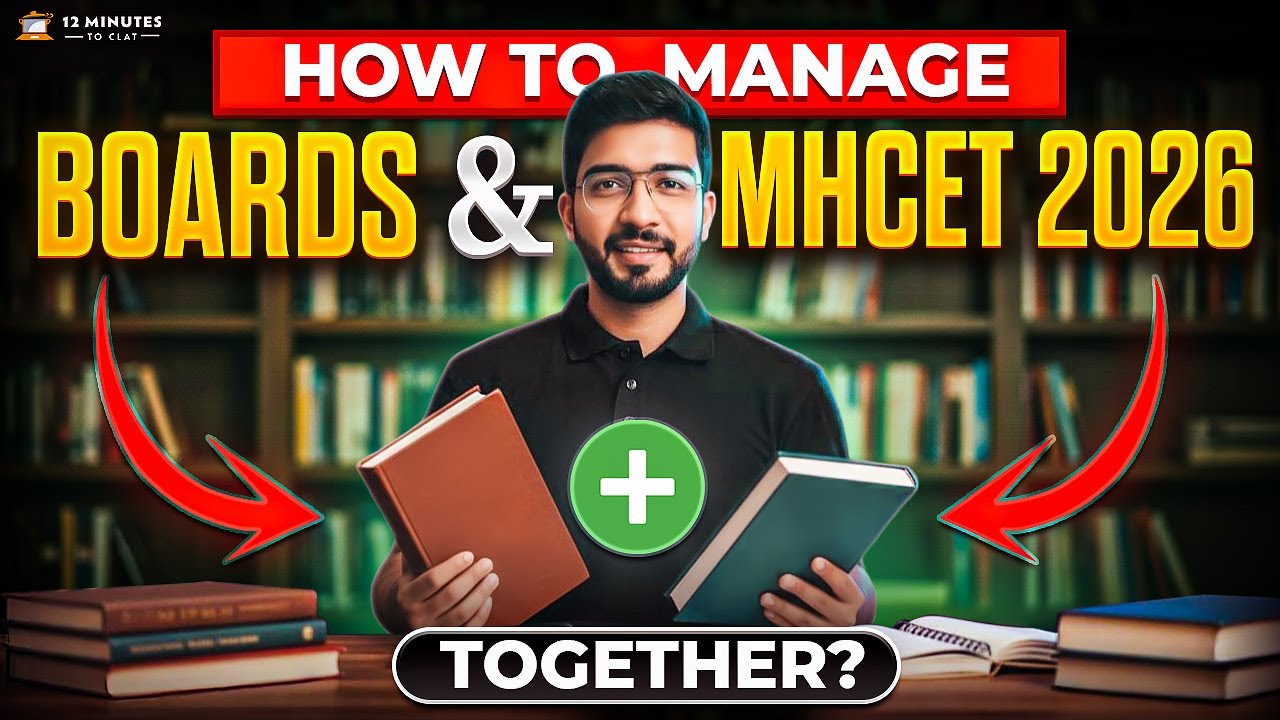 Class 12 Boards vs MHCET Law 2026 ⚖️ How to Manage Both? | Jan to May Roadmap