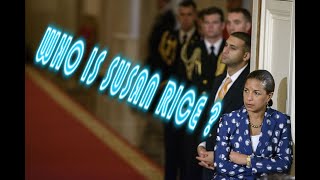 Who is Susan Rice ? (2021) (in few minutes)