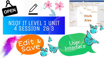 NSQF IT LEVEL1 UNIT 4 SESSION 2 & 3 || Save,Edit & Graphical User Interface