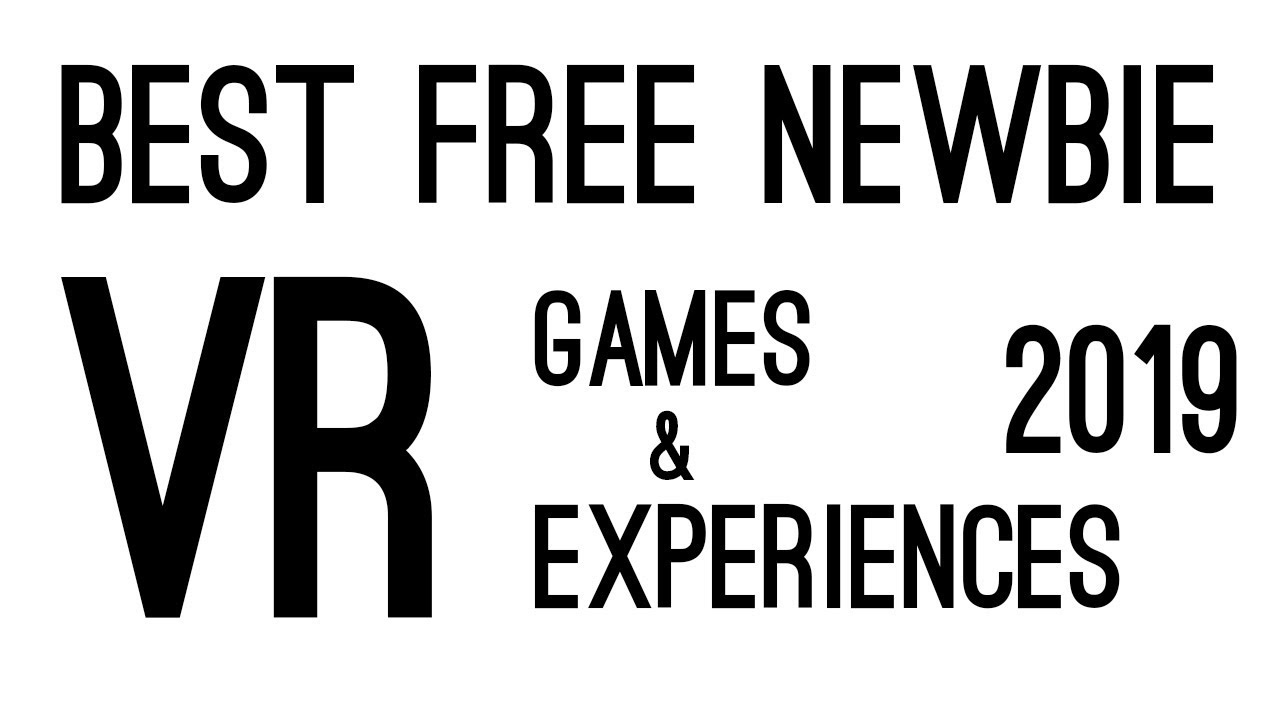5 Best Free VR Experiences & Games in 2019 - Oculus Rift & HTC Vive