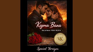 Kıyma Bana (Special Version)