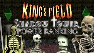 Ranking Every King's Field & Shadow Tower Game