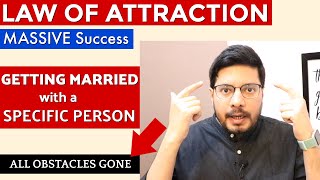 MANIFESTATION #205: 🔥 Marrying a Specific Person Using Law of Attraction | Perfect Result Achieved