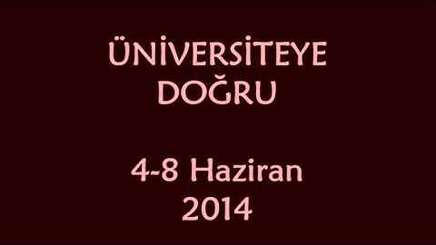 Sıradışı Etkinlik: Üniversiteye Doğru