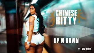 Chinese Kitty - Up N Down (Audio)