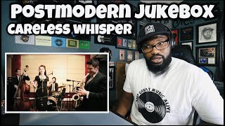 Postmodern Jukebox - Careless Whisper 1930’s Jazz | REACTION