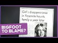 REAL Missing Persons Case Blamed On Bigfoot! | Bigfoot Took Her EPISODE ONE