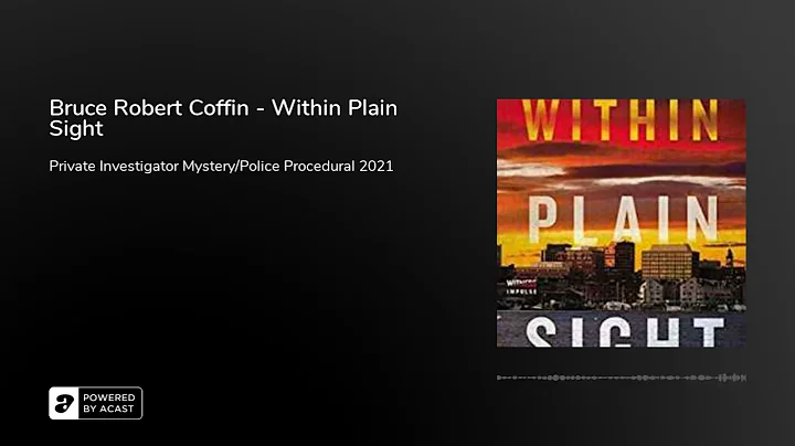 Bruce Robert Coffin - Within Plain Sight