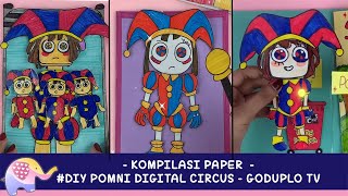 Kompilasi Video PAPER POMNI The Amazing Digital Circus - Goduplo TV