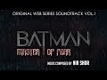 Batman: Master of Fear - Full Soundtrack (2017) Nir Shor