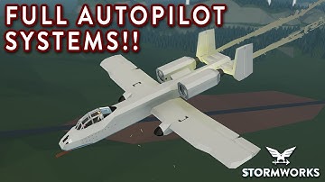A10 Volledige Autopilot Systemen!! - Deel 5 - Zoek- en Vernietigingswapens DLC - Stormworks