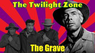 The Twilight Zone: The Grave Explained | Fear, Guilt &amp; the Ultimate Test of Courage