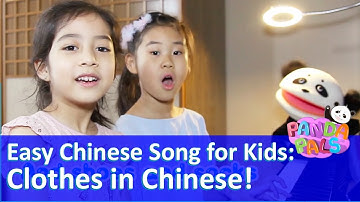 Clothes Song in Mandarin! | Learn Chinese with PandaPals Songs!