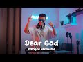 DJ DEAR GOD REMIX (DJ Desa)