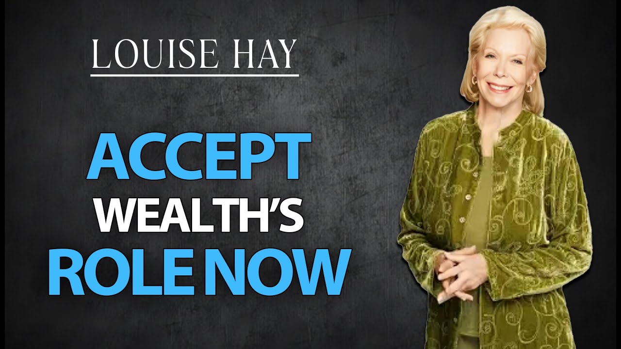 Louise Hay "I AM RICH & ABUNDANT" Wealth And Abundance Affirmation ...