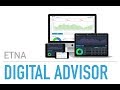 Etna robo advisor  digital advisor platform overview  demonstration for 2020