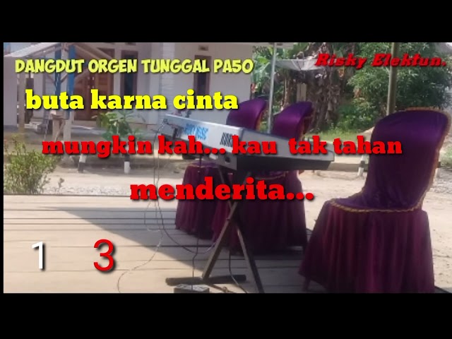 buta karena cinta. KARAOKE. versi orgen tunggal KORG PA50 class=