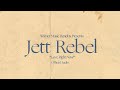 Jett Rebel - Love Right Now (Official Audio)