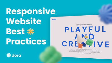 Dora Tutorial: Best Practices for Building Responsive Sites