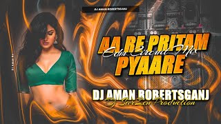 Dj SarZen Setup Song 💥 Aa Re Pritam Pyare l EDM x Circuit Mix l Hindi Love Remix Dj Aman Robertsganj