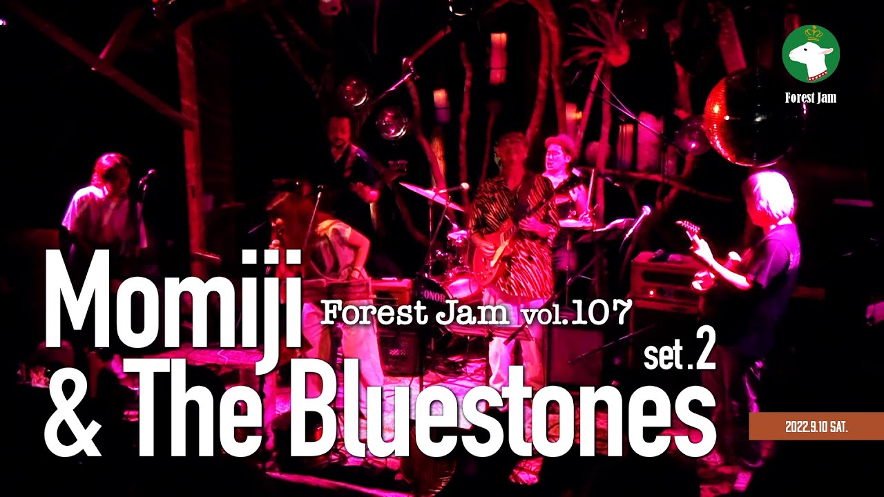 Momiji & The Bluestones+西 慎嗣+Chiyo
