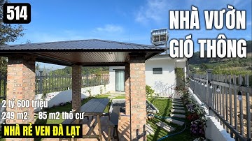 Nhà 🏠 vườn Gió Thông ven Đà Lạt 249 m2 85 m2 thổ cư 2 tỷ 600 tr vào một sáng sớm mù sương