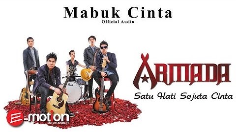 Armada - Mabuk Cinta (Official Audio)