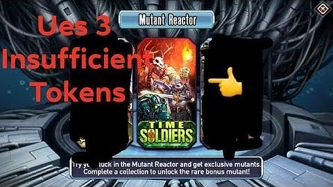 mutants genetic gladiators 。using 3 Insufficient tokens in mutant Reactor