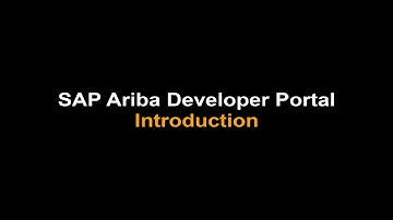 SAP Ariba Developer Portal - Introduction