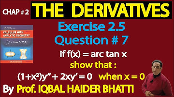 Ch# 2| Derivatives | Exercise 2.5 Question no.7 | Calculus by SM Yusuf Lec 15