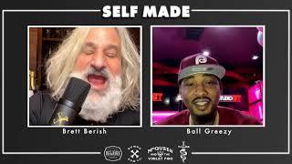 Ball Greezy | Self Made Tastes Better | S7. E2