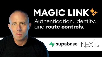 Magic Link Authentication and Route Controls with Supabase and Next.js - The Complete Guide [2021]
