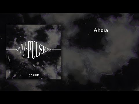 Carpir - Ahora