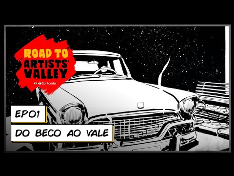 DO BECO AO VALE | Road to Artists' Valley by Santander | EP1 | CCXP Worlds 21