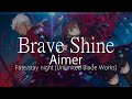 【HD】Fate/stay night [Unlimited Blade Works] OP2 - Aimer - Brave Shine【中日字幕】